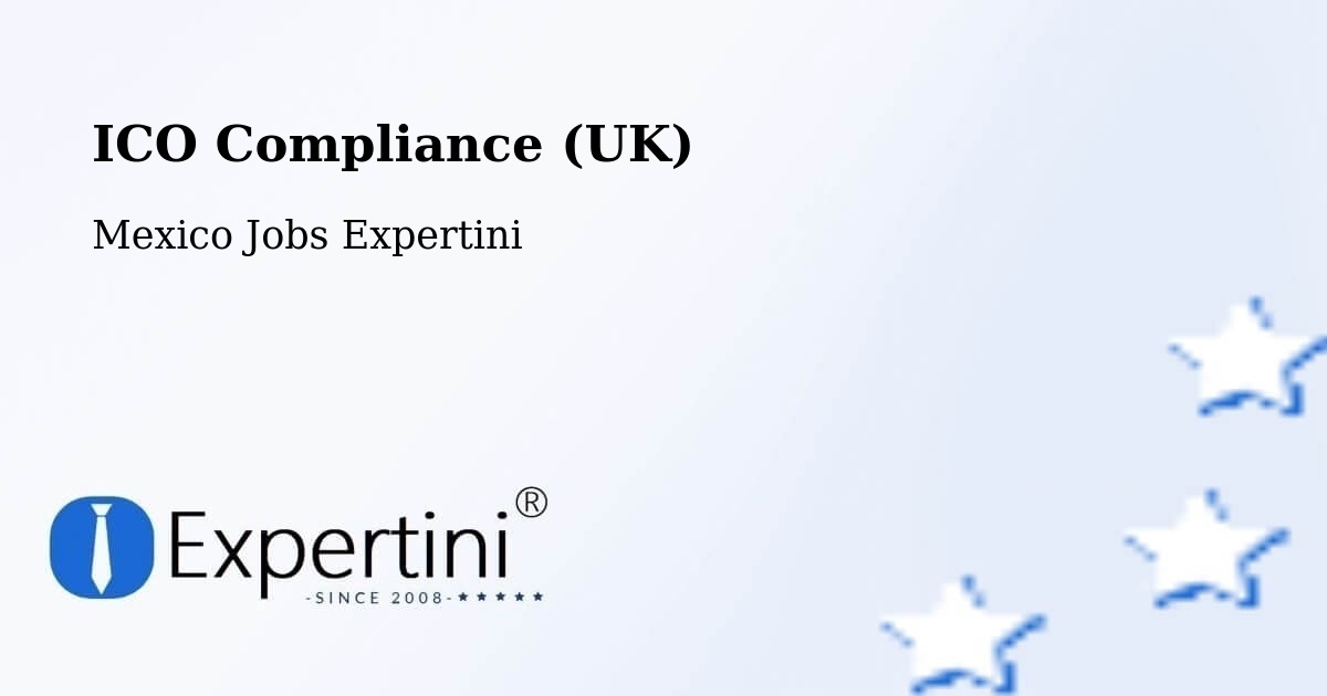 UK Data Protection & ICO Compliance – Simón Sarlat - Mexico Jobs Expertini