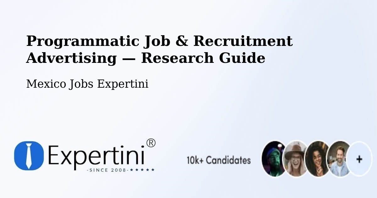 Programmatic Job & Recruitment Advertising — Research Guide – Simón Sarlat